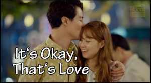 koreanische Drama-Serie It's Okay, That's Love"