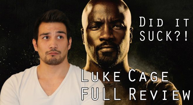 Luke Cage FULL SPOILER-FREE Review - DID IT SUCK? Yes and No.